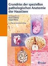 E-Book (pdf) Grundriß der speziellen pathologischen Anatomie der Haustiere von Erwin Dahme, Eugen Weiss