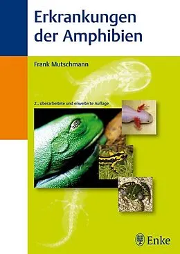 E-Book (pdf) Erkrankungen der Amphibien von Frank Mutschmann