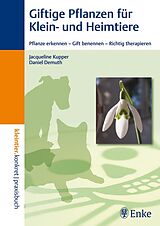 E-Book (pdf) Giftige Pflanzen für Klein- und Heimtiere von Daniel Demuth, Jacqueline Kupper