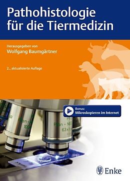 Kartonierter Einband Pathohistologie für die Tiermedizin von Wolfgang Baumgärtner