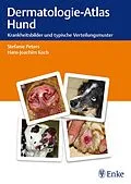 E-Book (epub) Dermatologie-Atlas Hund von Stefanie Peters, Hans-Joachim Koch
