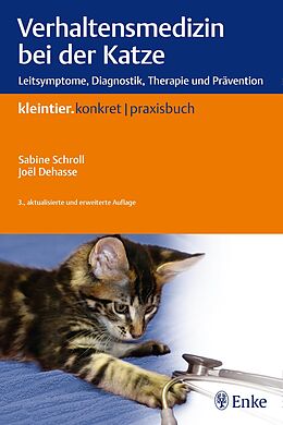 E-Book (epub) Verhaltensmedizin bei der Katze von Sabine Schroll, Joel Dehasse