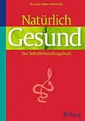 E-Book (pdf) Natürlich gesund! von Volker Schmiedel
