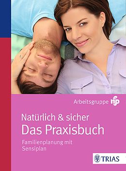 E-Book (pdf) NatÃ¼rlich & sicher - Das Praxisbuch von Arbeitsgruppe NFP