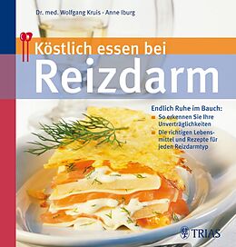 E-Book (pdf) Köstlich essen bei Reizdarm von Anne Iburg, Wolfgang Kruis