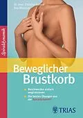 E-Book (pdf) Beweglicher Brustkorb von Christian Larsen, Claudia Larsen, Bea Miescher