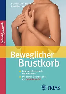 E-Book (pdf) Beweglicher Brustkorb von Christian Larsen, Claudia Larsen, Bea Miescher