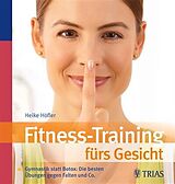 E-Book (pdf) Fitness-Training fürs Gesicht von Heike Höfler