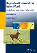 E-Book (pdf) Reproduktionsmedizin beim Pferd von Jörg-Eberhard Aurich