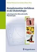 E-Book (pdf) Komplementäre Verfahren in der Diabetologie von Michael Martin, Uwe Gröber, Oliver Ploss