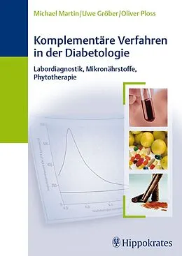 E-Book (pdf) Komplementäre Verfahren in der Diabetologie von Michael Martin, Uwe Gröber, Oliver Ploss