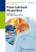E-Book (pdf) Praxis-Lehrbuch Akupunktur von H. -U. Hecker, A. Steveling, E. T. Peuker