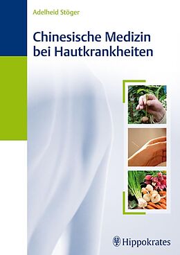 E-Book (pdf) Chinesische Medizin bei Hautkrankheiten von Adelheid Stöger