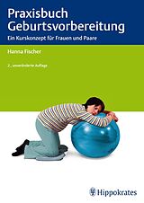 E-Book (pdf) Praxisbuch Geburtsvorbereitung von Hanna Fischer