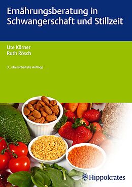 E-Book (pdf) Ernährungsberatung in Schwangerschaft und Stillzeit von Ute Körner, Ruth Rösch