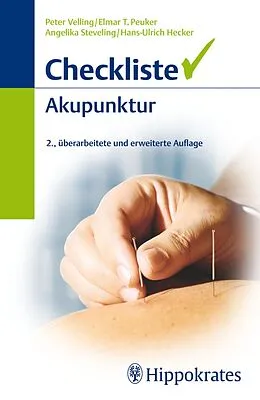 E-Book (epub) Checkliste Akupunktur von Peter Velling, Elmar T. Peuker, Angelika Steveling