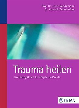 E-Book (pdf) Trauma heilen von Luise Reddemann, Cornelia Dehner-Rau