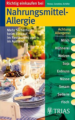 E-Book (epub) Richtig einkaufen bei Nahrungsmittel-Allergien von Anja Constien, Imke Reese, Christiane Schäfer