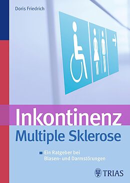 E-Book (epub) Inkontinenz Multiple Sklerose von Doris Friedrich