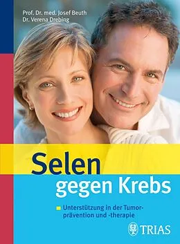 E-Book (epub) Selen gegen Krebs von Josef Beuth, Verena Drebing