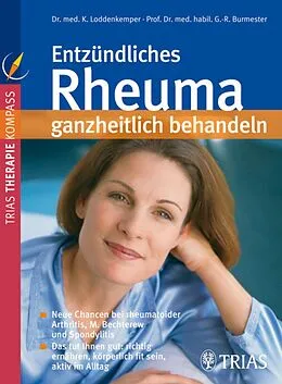 E-Book (epub) Entzündliches Rheuma ganzheitlich behandeln von Konstanze Loddenkemper, Gerd-Rüdiger Burmester