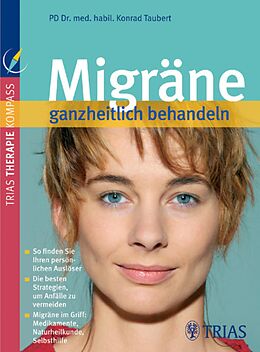 E-Book (epub) Migräne ganzheitlich behandeln von Konrad Taubert