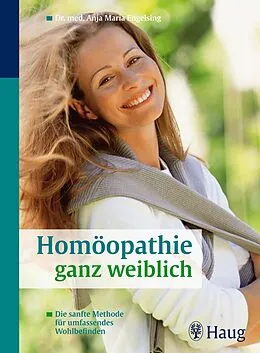 E-Book (epub) Homöopathie ganz weiblich von Anja Maria Engelsing