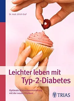 E-Book (pdf) Leichter leben mit Typ-2-Diabetes von Ulrich Graf, Georg O. Keller