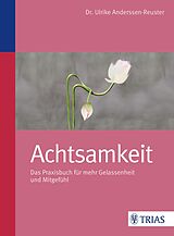 E-Book (epub) Achtsamkeit von Ulrike Anderssen-Reuster