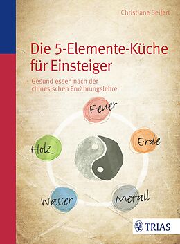 E-Book (pdf) Die Fünf-Elemente-Küche von Christiane Seifert