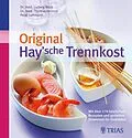 E-Book (pdf) Original Hay'sche Trennkost von Thomas M. Heintze, Peter Lehmann