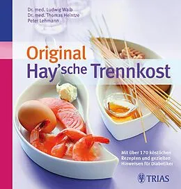 E-Book (pdf) Original Hay'sche Trennkost von Thomas M. Heintze, Peter Lehmann