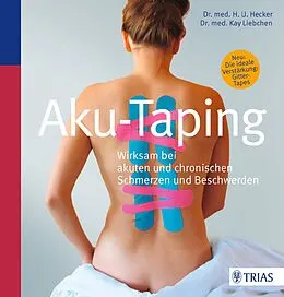 E-Book (epub) Aku-Taping von Hans Ulrich Hecker, Kay Liebchen