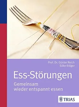 E-Book (pdf) Ess-Störungen von Günter Reich, Silke Kröger
