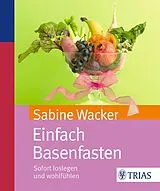 E-Book (pdf) Einfach Basenfasten von Sabine Wacker