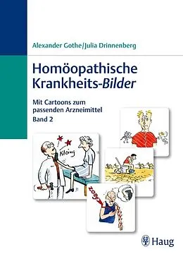E-Book (pdf) Homöopathische Krankheits-Bilder von Alexander Gothe, Julia Drinnenberg