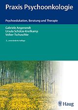 E-Book (pdf) Praxis Psychoonkologie von Gabriele Angenendt, Ursula Schütze-Kreilkamp, Volker Tschuschke
