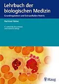 E-Book (epub) Lehrbuch der biologischen Medizin von Hartmut Heine