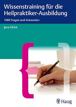 E-Book (pdf) Wissenstraining für die Heilpraktiker-Ausbildung von Jana Christ