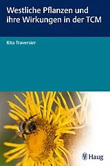 E-Book (pdf) Westliche Pflanzen und ihre Wirkungen in der TCM von Rita Traversier