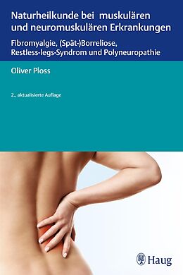 E-Book (epub) Naturheilkunde bei muskulären und neuromuskulären Erkrankungen von Oliver Ploss