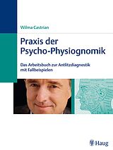 E-Book (pdf) Praxis der Psycho-Physiognomik von Wilma Castrian