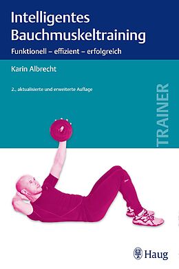 E-Book (epub) Intelligentes Bauchmuskeltraining von Karin Albrecht