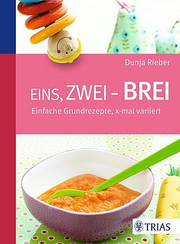 E-Book (pdf) Eins, zwei - Brei! von Dunja Rieber