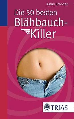 E-Book (pdf) Die 50 besten Blähbauch-Killer von Astrid Schobert
