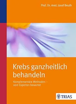 E-Book (epub) Krebs ganzheitlich behandeln von Josef Beuth