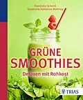 E-Book (epub) Grüne Smoothies von Franziska Schmid, Stephanie Katharina Mehring