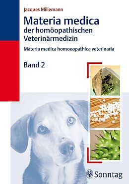 Fester Einband Materia medica der homöopatischen Veterinärmedizin von Jacques Millemann