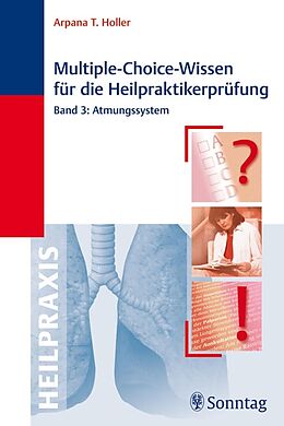 E-Book (pdf) Multiple-Choice-Wissen für die Heilpraktikerprüfung von Arpana Tjard Holler