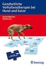 E-Book (pdf) Ganzheitliche Verhaltenstherapie bei Hund und Katze von G. Bolbecher, D. Zurr